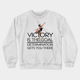 Gymnastics Victory Slogan Crewneck Sweatshirt